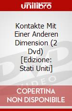 Kontakte Mit Einer Anderen Dimension (2 Dvd) [Edizione: Stati Uniti] dvd