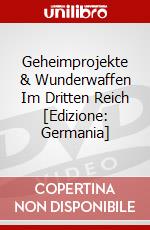 Geheimprojekte & Wunderwaffen Im Dritten Reich [Edizione: Germania] dvd