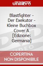 Blastfighter - Der Exekutor - Kleine Buchbox Cover A [Edizione: Germania] dvd
