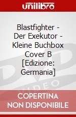 Blastfighter - Der Exekutor - Kleine Buchbox Cover B [Edizione: Germania] dvd