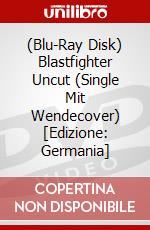 (Blu-Ray Disk) Blastfighter Uncut (Single Mit Wendecover) [Edizione: Germania] brd