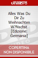 Alles Was Du Dir Zu Weihnachten W?Nschst [Edizione: Germania] dvd