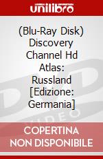 (Blu-Ray Disk) Discovery Channel Hd Atlas: Russland [Edizione: Germania] brd