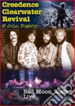 Creedence Clearwater Revival - Bad Moon Rising Live dvd