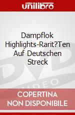 Dampflok Highlights-Rarit?Ten Auf Deutschen Streck dvd