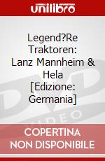 Legend?Re Traktoren: Lanz Mannheim & Hela [Edizione: Germania] dvd