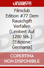 Filmclub Edition #77 Dem Rauschgift Verfallen (Limitiert Auf 1200 Stk.) [Edizione: Germania] dvd