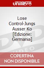 Lose Control-Jungs Ausser Ko [Edizione: Germania] dvd