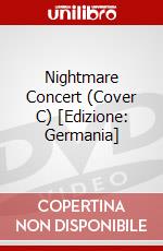 Nightmare Concert (Cover C) [Edizione: Germania] dvd