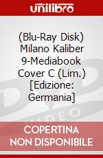 (Blu-Ray Disk) Milano Kaliber 9-Mediabook Cover C (Lim.) [Edizione: Germania] brd