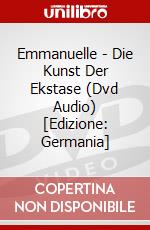 Emmanuelle - Die Kunst Der Ekstase (Dvd Audio) [Edizione: Germania] dvd