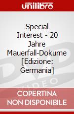 Special Interest - 20 Jahre Mauerfall-Dokume [Edizione: Germania] dvd