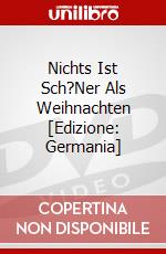 Nichts Ist Sch?Ner Als Weihnachten [Edizione: Germania] dvd