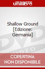 Shallow Ground [Edizione: Germania] dvd