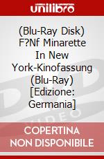 (Blu-Ray Disk) F?Nf Minarette In New York-Kinofassung (Blu-Ray) [Edizione: Germania] brd