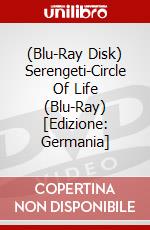 (Blu-Ray Disk) Serengeti-Circle Of Life (Blu-Ray) [Edizione: Germania] brd