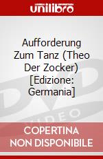 Aufforderung Zum Tanz (Theo Der Zocker) [Edizione: Germania] dvd