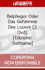 Belphegor Oder Das Geheimnis Des Louvre (2 Dvd) [Edizione: Germania] dvd