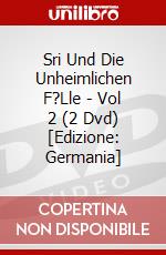 Sri Und Die Unheimlichen F?Lle - Vol 2 (2 Dvd) [Edizione: Germania] dvd
