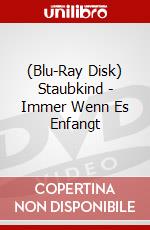 (Blu-Ray Disk) Staubkind - Immer Wenn Es Enfangt brd