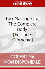 Tao Massage For The Complete Body [Edizione: Germania] dvd