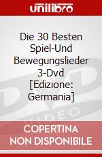 Die 30 Besten Spiel-Und Bewegungslieder 3-Dvd [Edizione: Germania] dvd