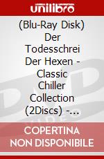 (Blu-Ray Disk) Der Todesschrei Der Hexen - Classic Chiller Collection (2Discs) - Limitiert Auf 1000 Stk. [Edizione: Germania] brd
