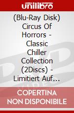 (Blu-Ray Disk) Circus Of Horrors - Classic Chiller Collection (2Discs) - Limitiert Auf 1000 Stk. [Edizione: Germania] brd