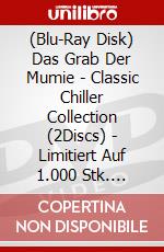(Blu-Ray Disk) Das Grab Der Mumie - Classic Chiller Collection (2Discs) - Limitiert Auf 1.000 Stk. [Edizione: Germania] brd
