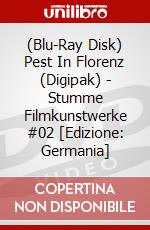 (Blu-Ray Disk) Pest In Florenz (Digipak) - Stumme Filmkunstwerke #02 [Edizione: Germania] brd