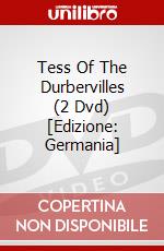 Tess Of The Durbervilles (2 Dvd) [Edizione: Germania] dvd