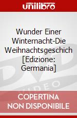 Wunder Einer Winternacht-Die Weihnachtsgeschich [Edizione: Germania] dvd