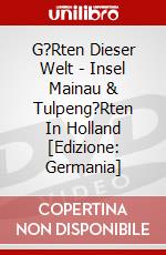 G?Rten Dieser Welt - Insel Mainau & Tulpeng?Rten In Holland [Edizione: Germania] dvd