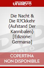 Die Nacht & Die R?Ckkehr (Aufstand Der Kannibalen) [Edizione: Germania] dvd