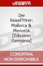 Der Reisef?Hrer: Mallorca & Menorca [Edizione: Germania] dvd