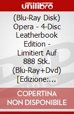(Blu-Ray Disk) Opera - 4-Disc Leatherbook Edition - Limitiert Auf 888 Stk. (Blu-Ray+Dvd) [Edizione: Germania] brd