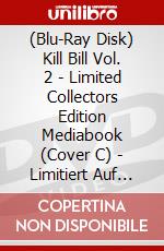 (Blu-Ray Disk) Kill Bill Vol. 2 - Limited Collectors Edition Mediabook (Cover C) - Limitiert Auf 300 Stck [Edizione: Germania] brd