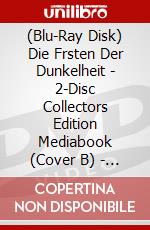 (Blu-Ray Disk) Die Frsten Der Dunkelheit - 2-Disc Collectors Edition Mediabook (Cover B) - Limitiert U. Nummeriert Auf 350 Stk.  [Edizione: Germania] brd