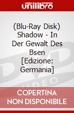 (Blu-Ray Disk) Shadow - In Der Gewalt Des Bsen [Edizione: Germania] brd