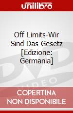 Off Limits-Wir Sind Das Gesetz [Edizione: Germania] dvd