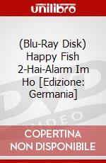 (Blu-Ray Disk) Happy Fish 2-Hai-Alarm Im Ho [Edizione: Germania] brd