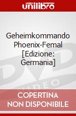 Geheimkommando Phoenix-Femal [Edizione: Germania] dvd