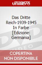 Das Dritte Reich-1939-1945 In Farbe [Edizione: Germania] dvd