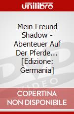 Mein Freund Shadow - Abenteuer Auf Der Pferde... [Edizione: Germania] dvd
