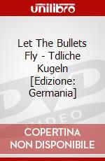 Let The Bullets Fly - Tdliche Kugeln [Edizione: Germania] dvd