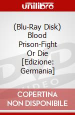 (Blu-Ray Disk) Blood Prison-Fight Or Die [Edizione: Germania] brd