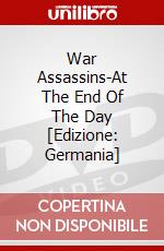 War Assassins-At The End Of The Day [Edizione: Germania] dvd