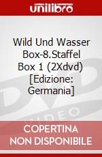 Wild Und Wasser Box-8.Staffel Box 1 (2Xdvd) [Edizione: Germania] dvd