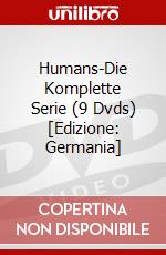 Humans-Die Komplette Serie (9 Dvds) [Edizione: Germania] dvd