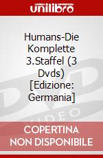 Humans-Die Komplette 3.Staffel (3 Dvds) [Edizione: Germania] dvd